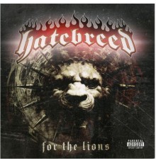 Hatebreed - For The Lions