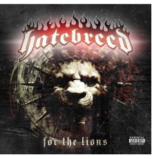 Hatebreed - For The Lions