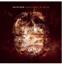 Hateform - Sanctuary In Abyss