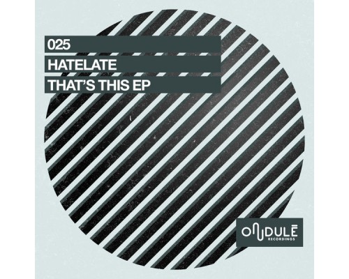 Hatelate - That's This