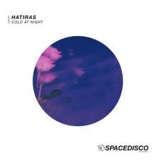 Hatiras - Cold at Night