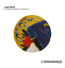 Hatiras - Rhymes Against Humanity