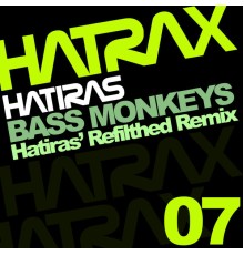 Hatiras - Bass Monkeys