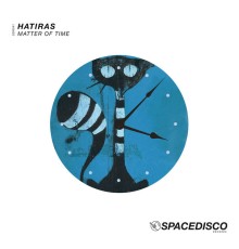 Hatiras - Matter of Time