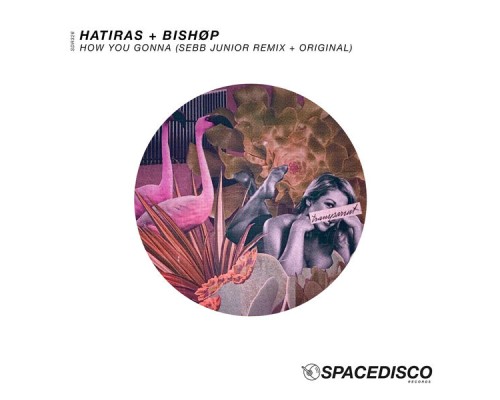 Hatiras & BISHØP - How You Gonna