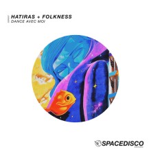 Hatiras & Folkness - Dance Avec Moi