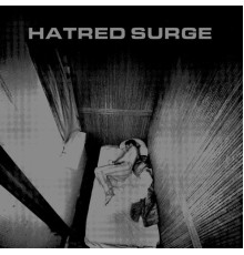 Hatred Surge - Isolated Human