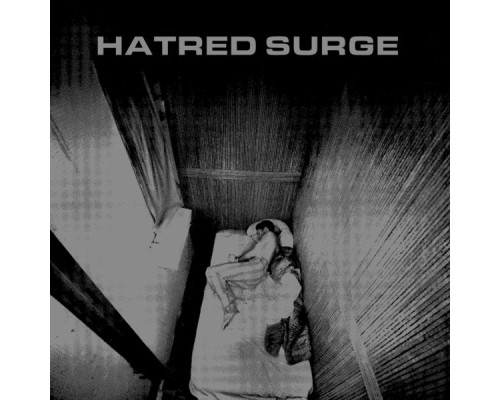 Hatred Surge - Isolated Human