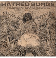 Hatred Surge - Human Overdose