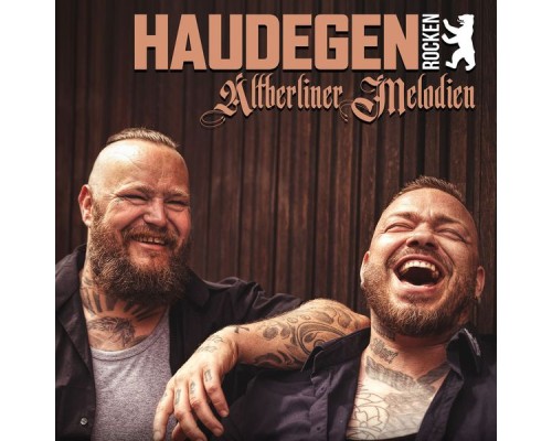 Haudegen - Haudegen rocken Altberliner Melodien