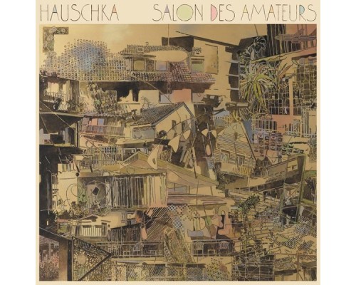 Hauschka - Salon Des Amateurs