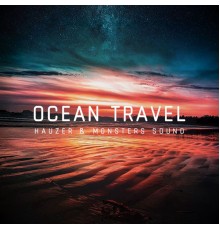 Hauzer - Ocean Travel