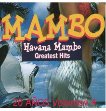 Havana Mambo, Duo Chocolate - Greatest Hits: 20 Años, Vol. 4