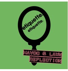 Havoc & Lawn - Reflection EP