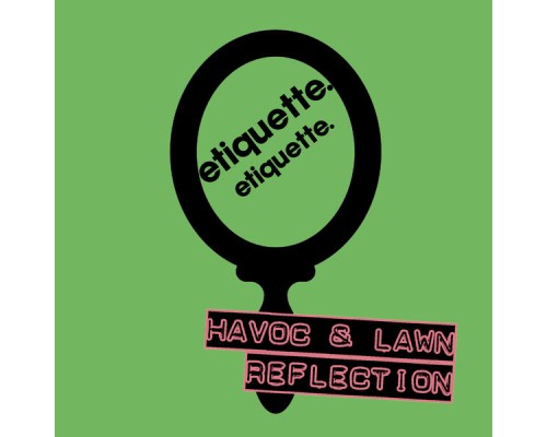 Havoc & Lawn - Reflection EP