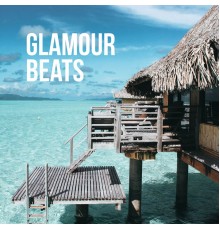 Hawaiian Music - Glamour Beats: Luxury Chillout for Relaxation, Beach Music, Holiday Relaxation, Summertime, Ibiza 2019