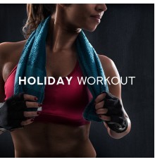 Hawaiian Music - Holiday Workout: Music for Training, Dream Body Build for Holidays, Energetic Rhythms for Weight Loss and Muscle Development