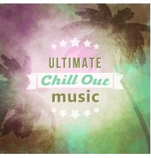 Hawaiian Music, nieznany, Marco Rinaldo - Ultimate Chillout Music – Best Chillout Music, Lounge Ambient, Relaxation Chillout, Summer Beats, Hawaiian Music