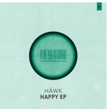 Häwk & Riccardo Falconelli - Happy EP