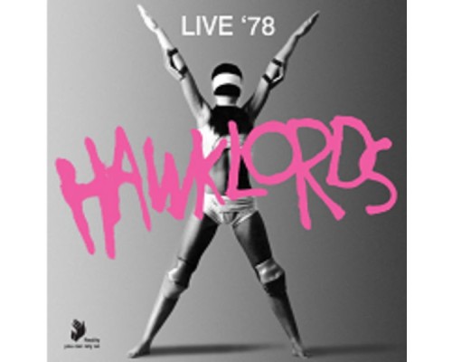 Hawklords - Live 1978 (Live)