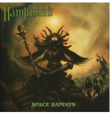 Hawkwind - Space Bandits