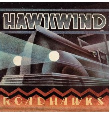 Hawkwind - Roadhawks