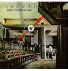 Hawkwind - Quark, Strangeness and Charm