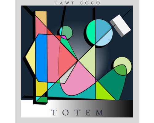 Hawt Coco - Totem