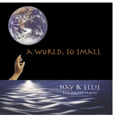 Hay and Ellis Stirfry - A World So Small