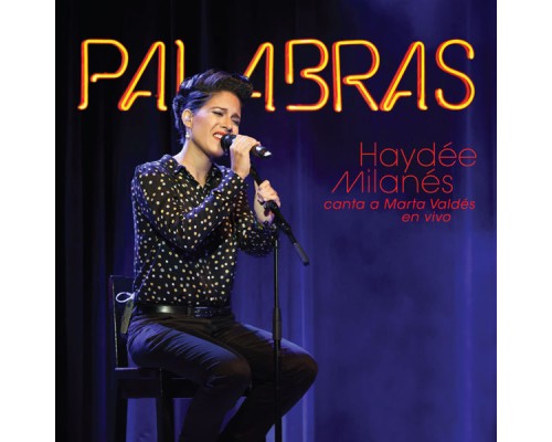 Haydee Milanes - Palabras (En Vivo)