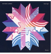 Hayden James - Hold Tight (Remixes)