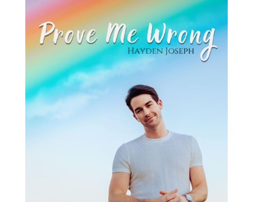 Hayden Joseph - Prove Me Wrong