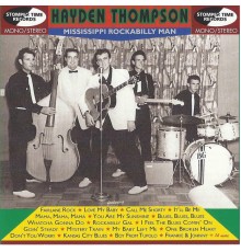 Hayden Thompson - Mississippi Rockabilly Man