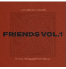 Hayes Gotsick - Friends, Vol. 1