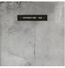 Haymarket Riot - Mog