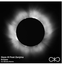 Haze-M Feat Zanjma - Eclipse