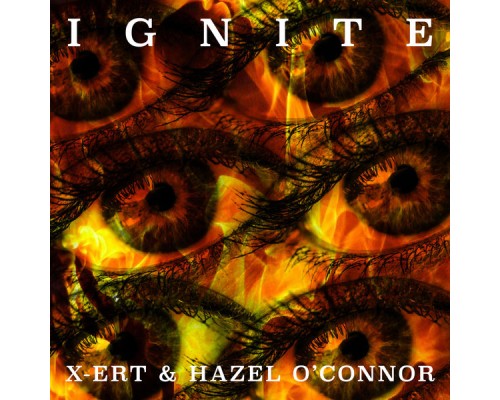 Hazel O'Connor - Ignite