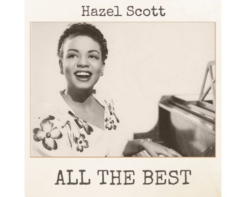 Hazel Scott - All the Best