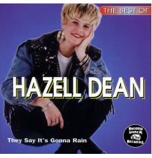 Hazell Dean - The Best of Hazell Dean "They Say It's Gonna Rain"