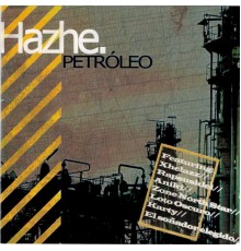 Hazhe - Petroleo