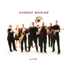 Hazmat Modine - Live (Live)