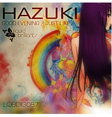 Hazuki - Good Evening