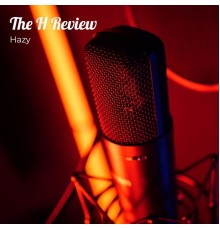 Hazy - The H Review