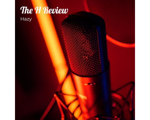 Hazy - The H Review