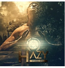 Hazy - Eternal Rise