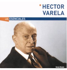 Héctor Varela - Los Esenciales