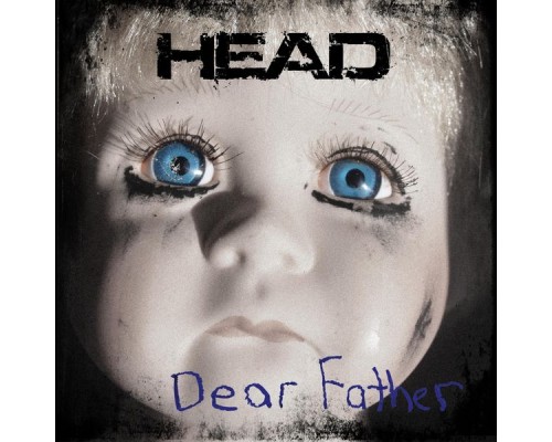 Head - Dear Father