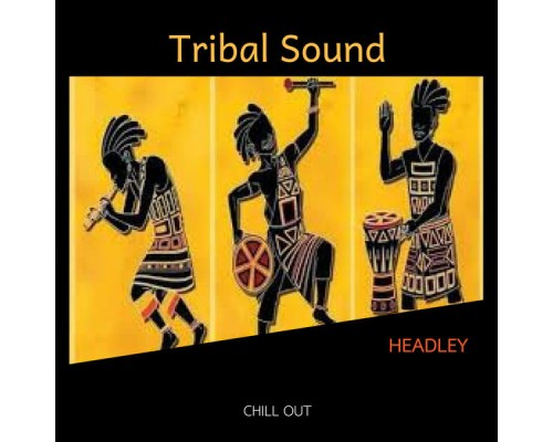 Headley - Tribal Sound