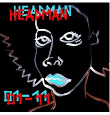 Headman - 01-11