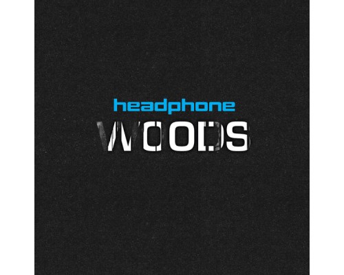 Headphone - Woods